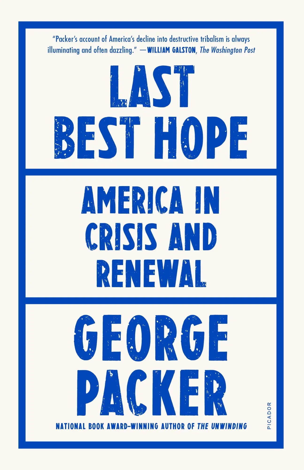 Cover: 9781250849304 | Last Best Hope | George Packer | Taschenbuch | Picador Paper | 240 S.