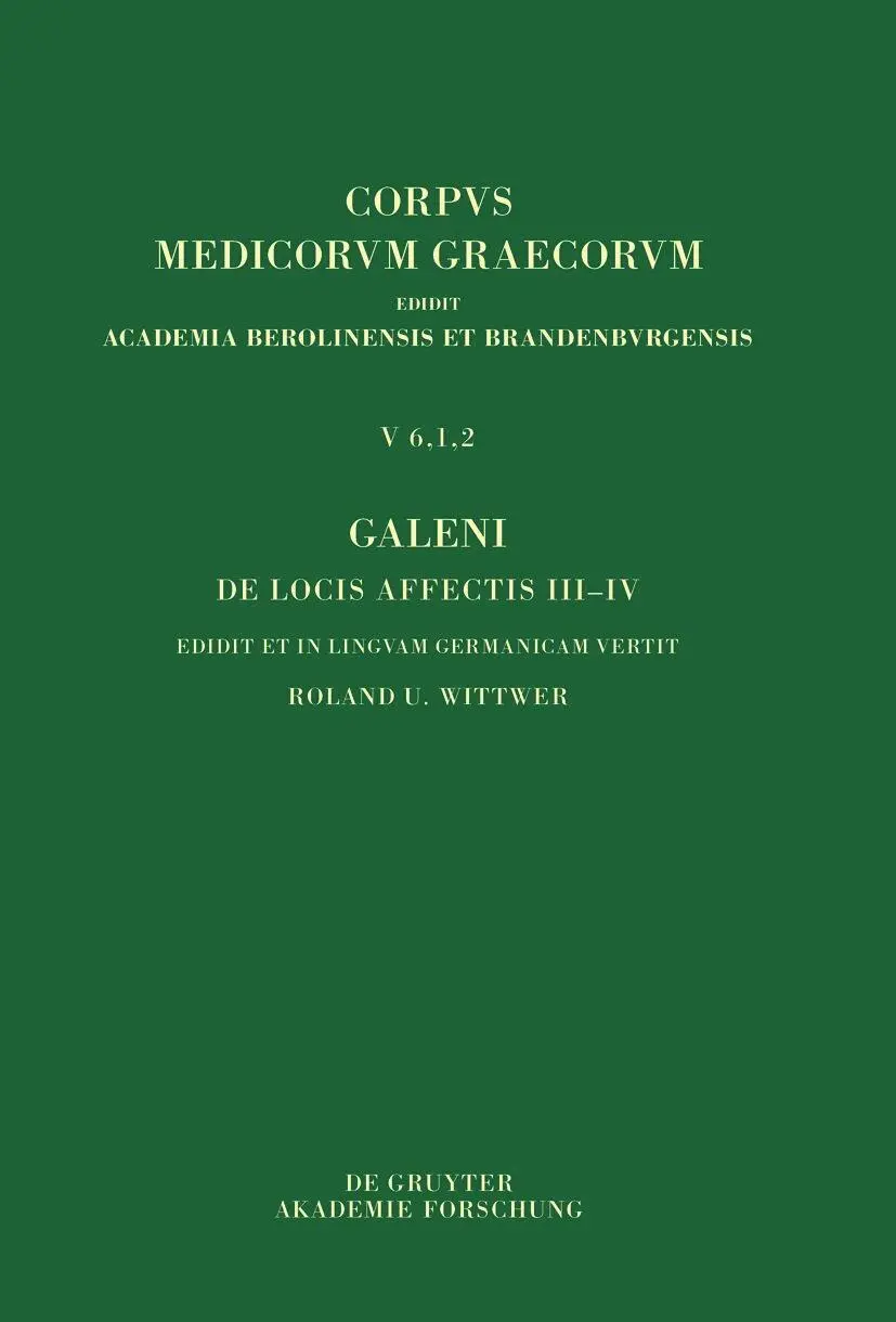 Cover: 9783111669304 | Galeni De locis affectis III-IV / Galen, Über das Erkennen...