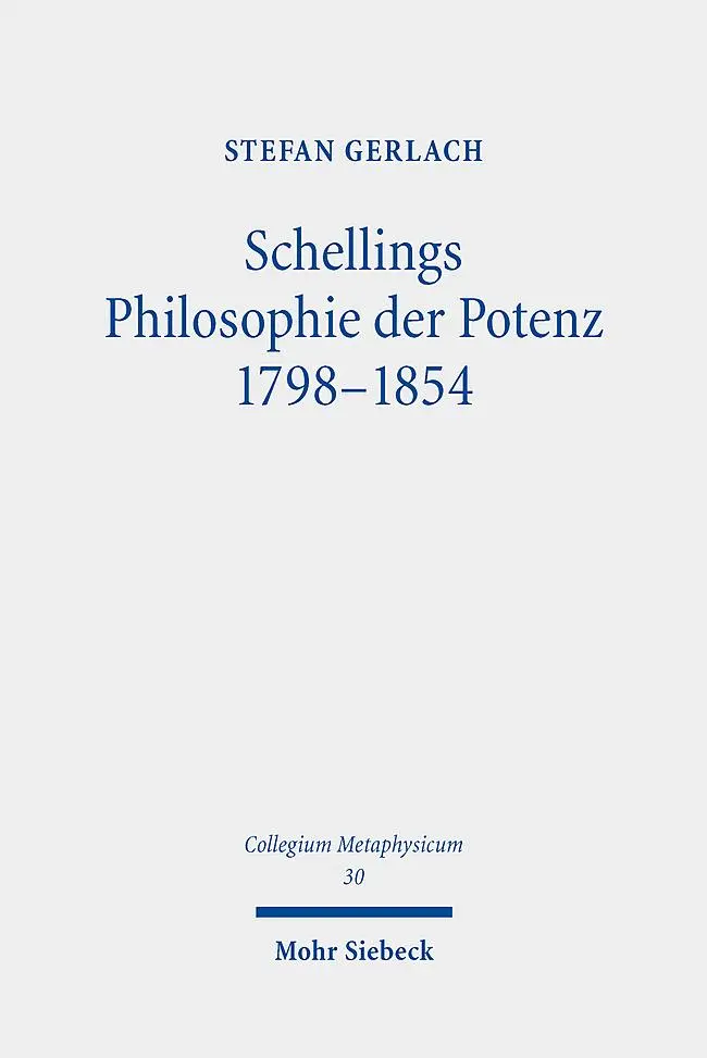 Cover: 9783161619304 | Schellings Philosophie der Potenz 1798-1854 | Stefan Gerlach | Buch