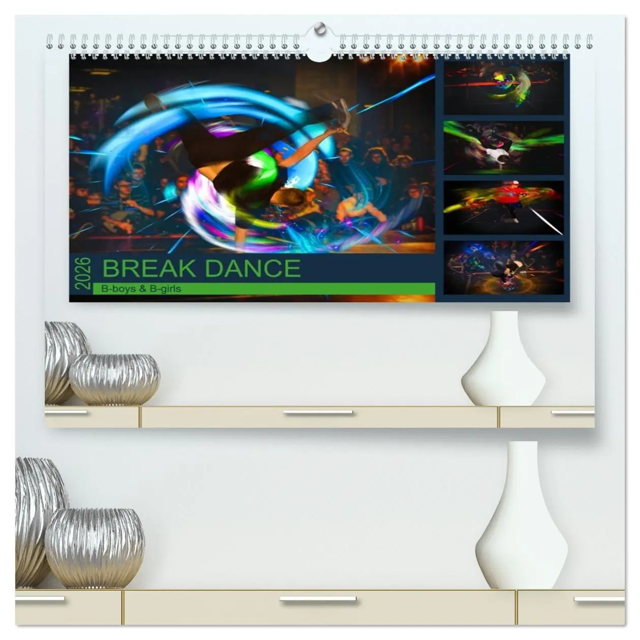 Cover: 9783457969304 | Break Dance B-boys &amp; B-girls (hochwertiger Premium Wandkalender...