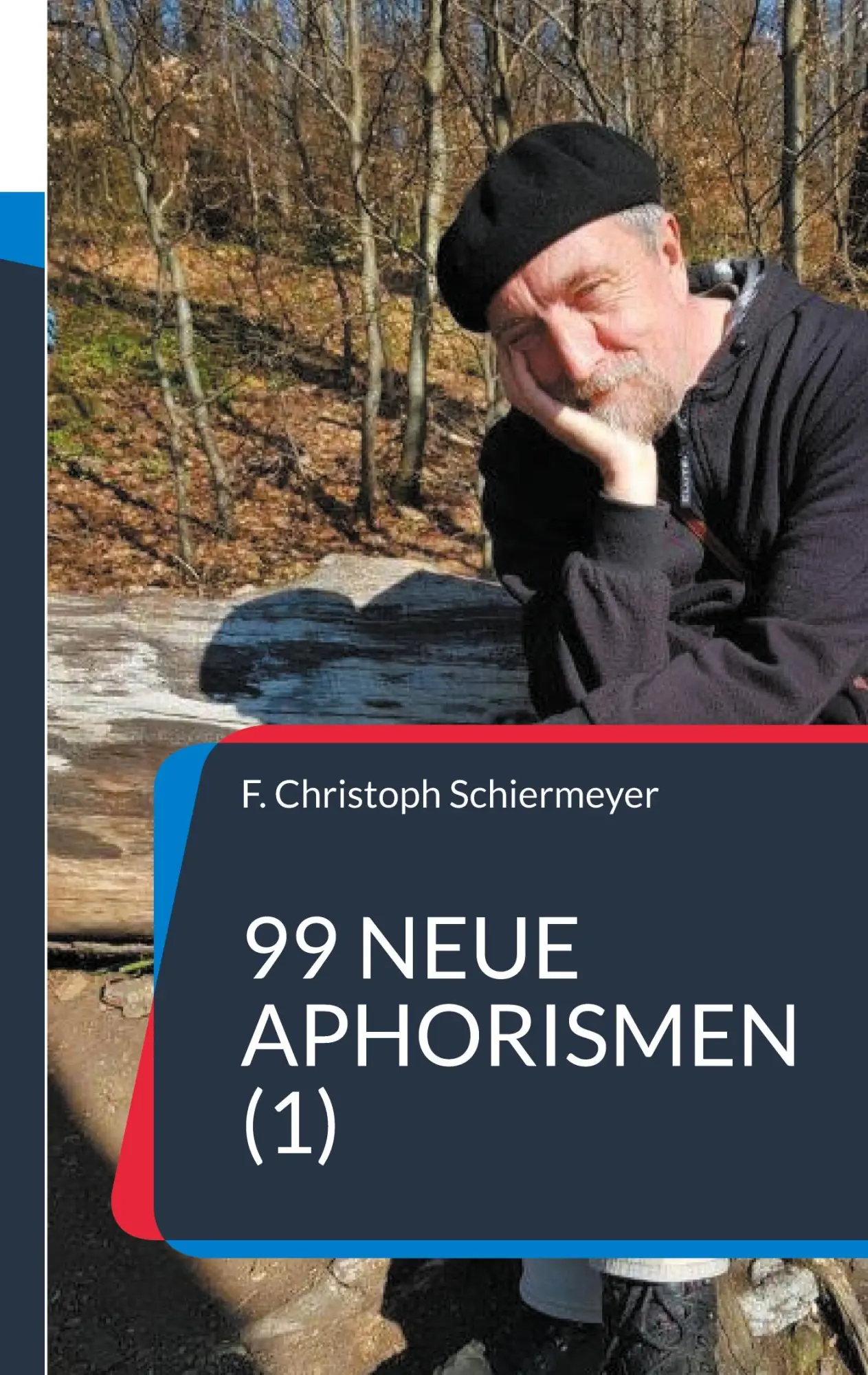 Cover: 9783695189304 | 99 neue Aphorismen (1) | F. Christoph Schiermeyer | Taschenbuch | 2025