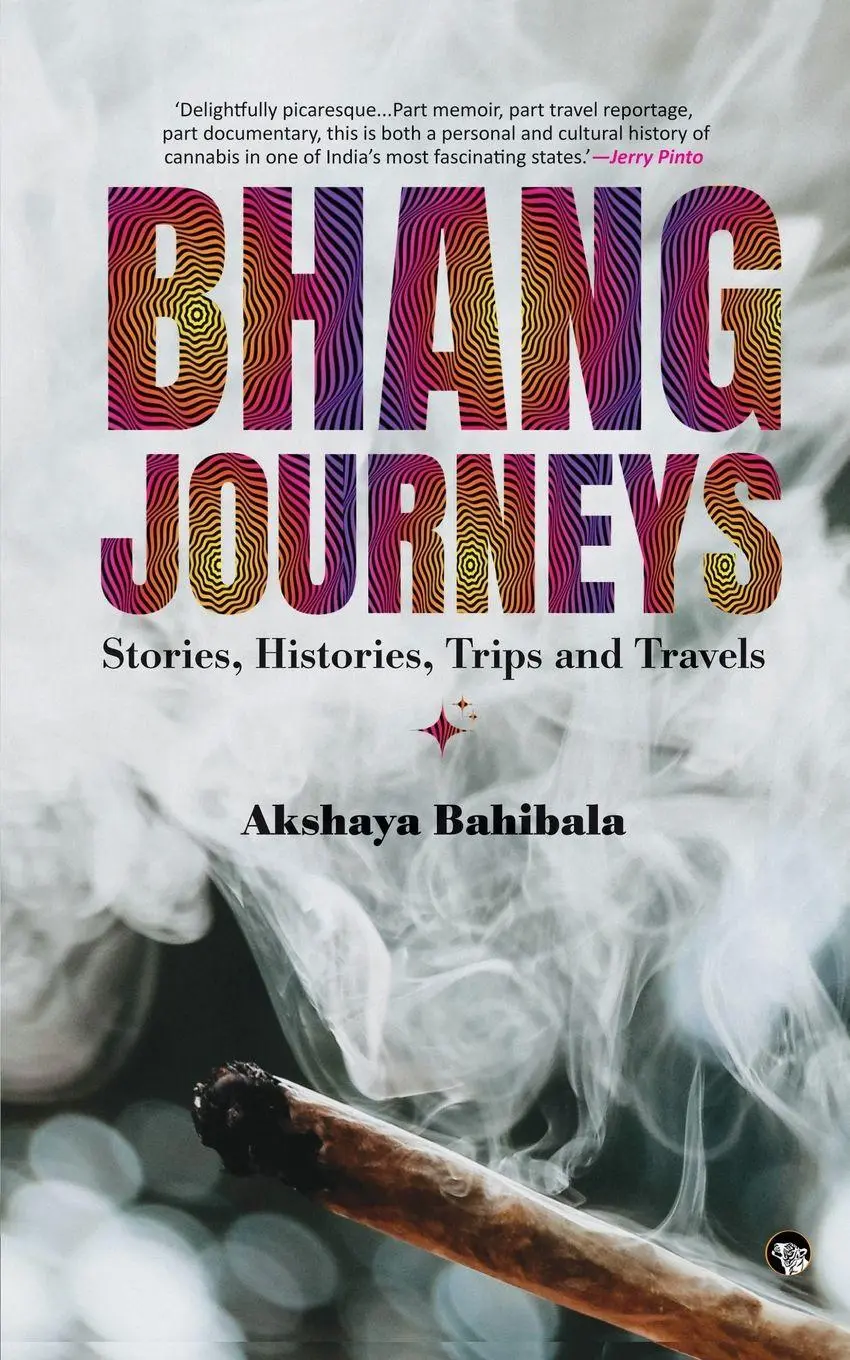Cover: 9789354479304 | Bhang Journeys | Stories, Histories, Trips and Travels | Bahibala