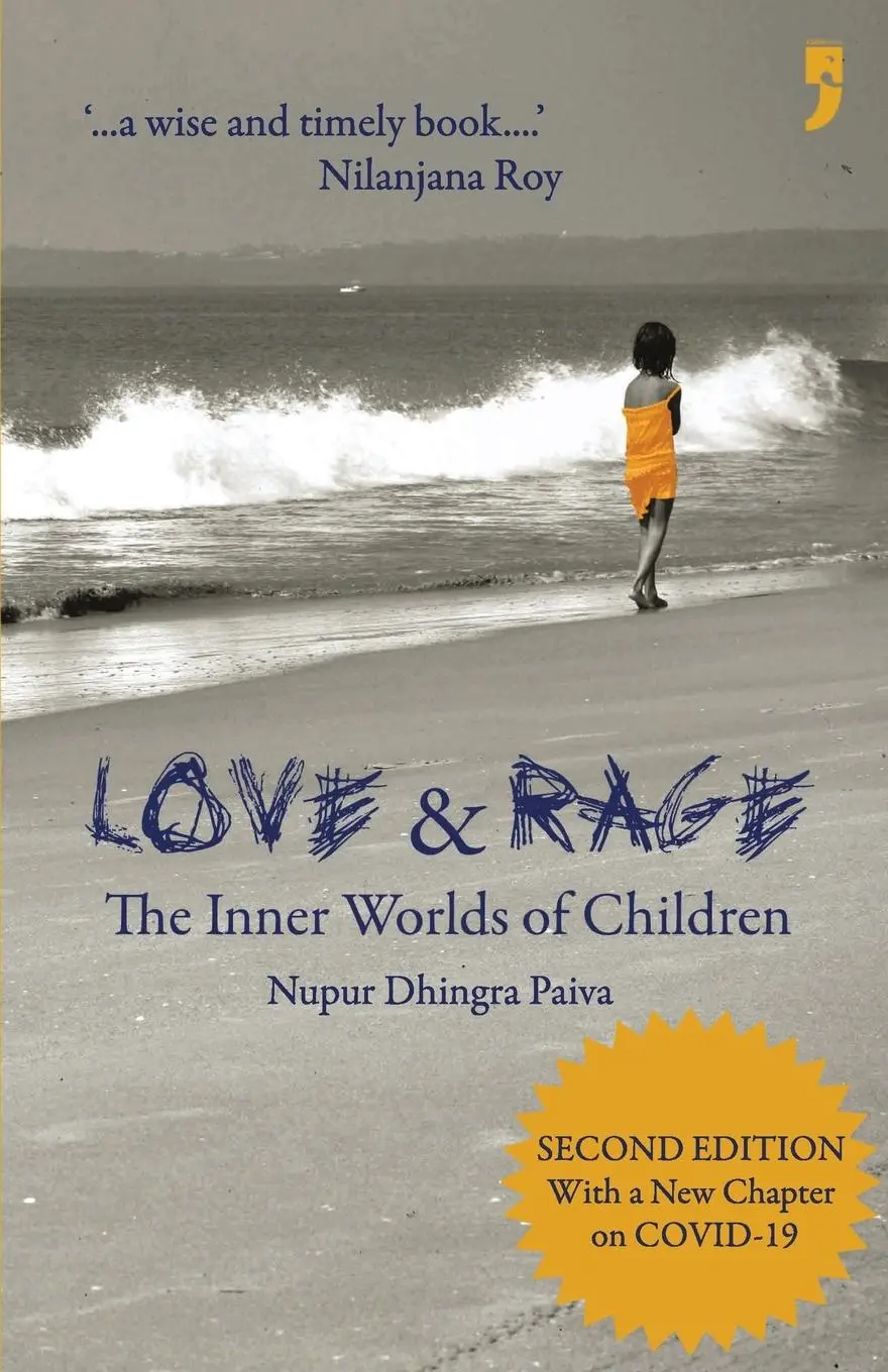 Cover: 9789382579304 | Love &amp; Rage | The Inner Worlds of Children | Nupur D Paiva | Buch