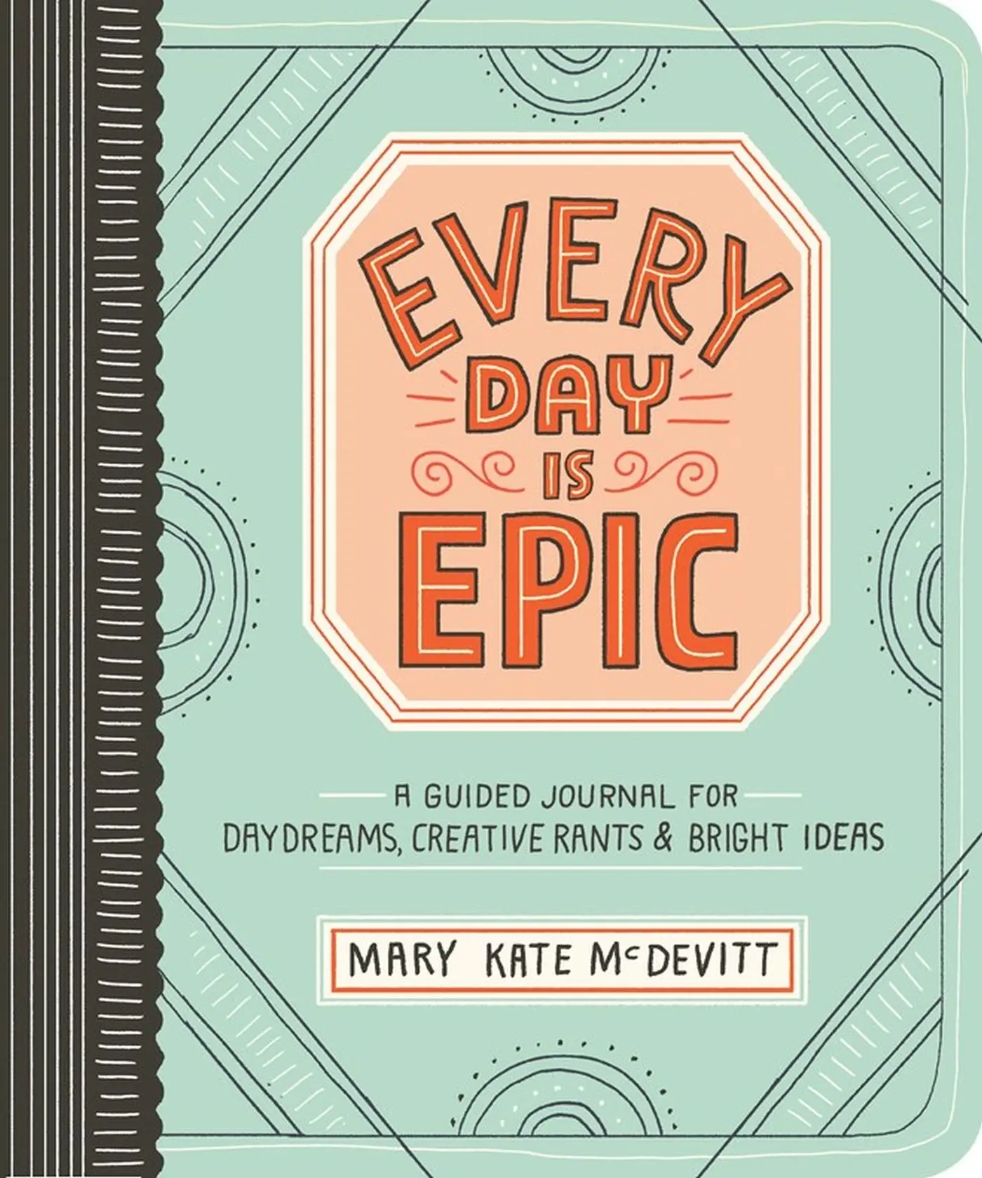 Cover: 9780761189404 | Every Day Is Epic | Mary Kate Mcdevitt | Taschenbuch | Englisch | 2017