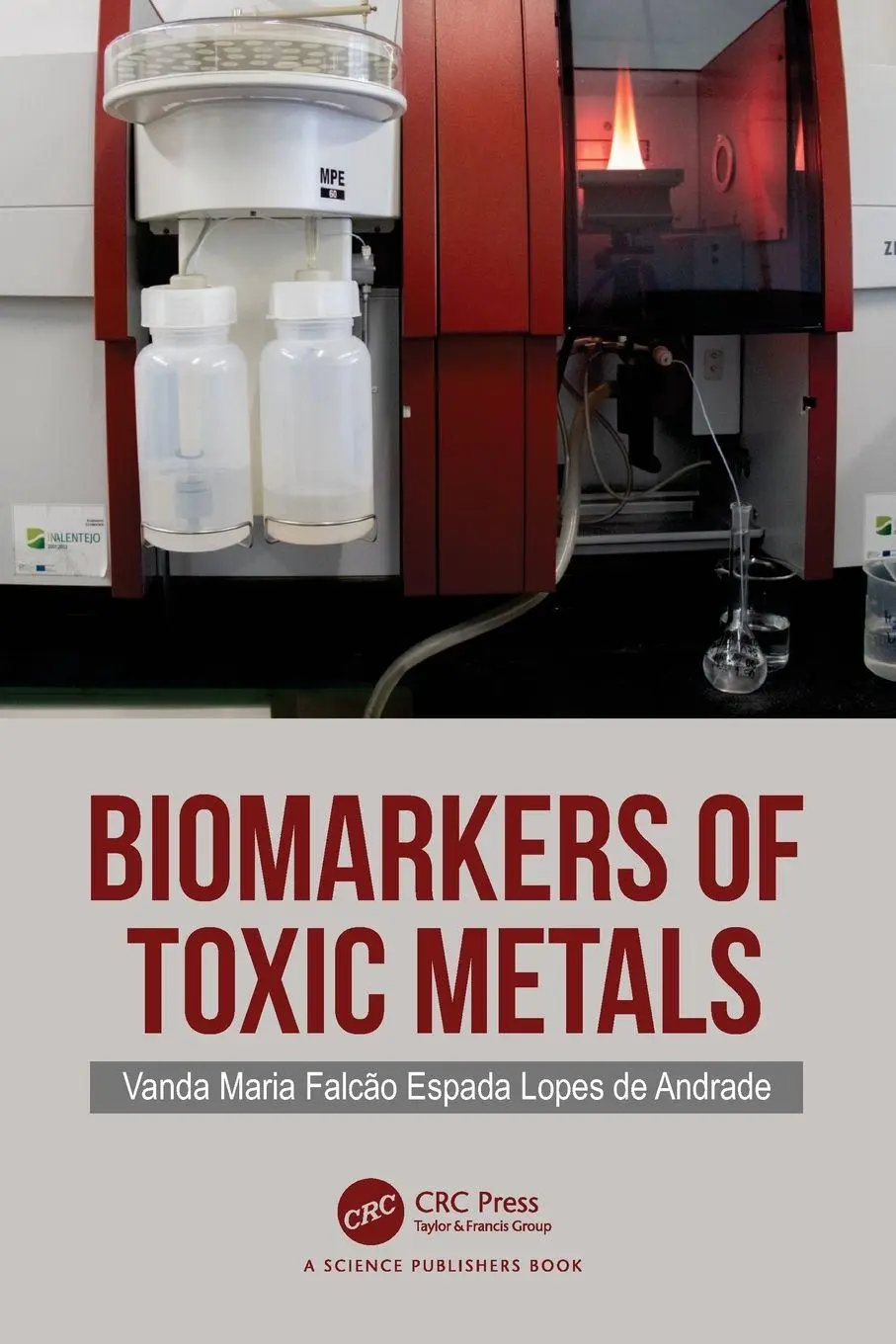 Cover: 9781032039404 | Biomarkers of Toxic Metals | Vanda Maria Falcão Es Lopes de Andrade