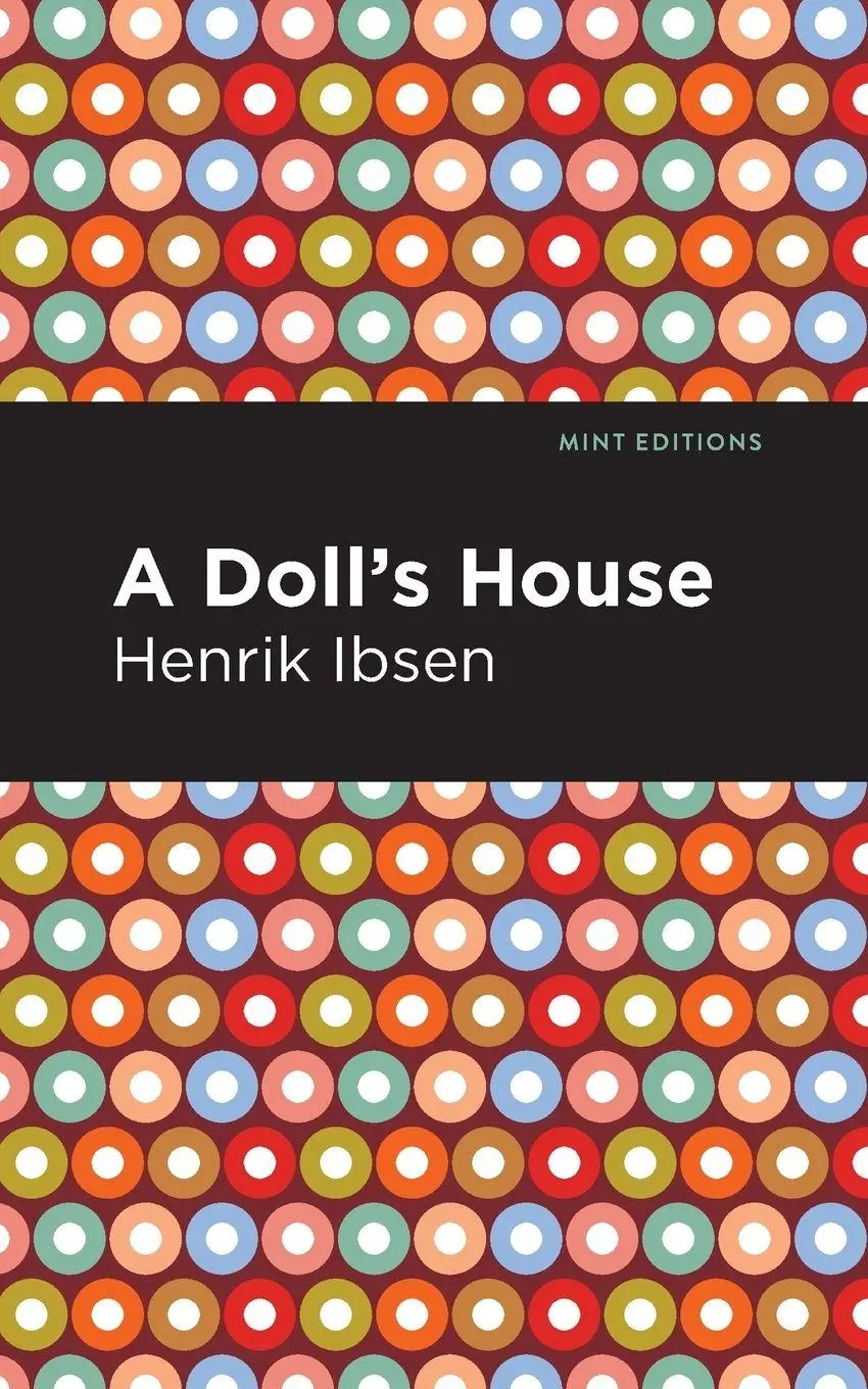 Cover: 9781513279404 | A Doll's House | Henrik Ibsen | Taschenbuch | Kartoniert / Broschiert