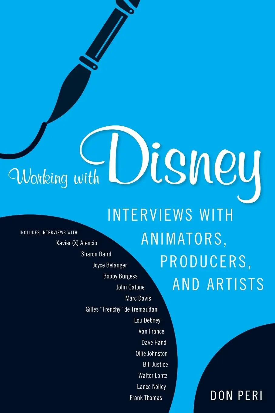 Cover: 9781604739404 | Working with Disney | Don Peri | Taschenbuch | Englisch | 2011