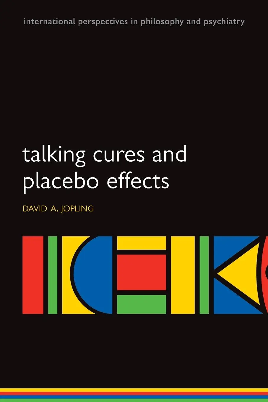 Cover: 9780199239504 | Talking Cures and Placebo Effects | David Jopling | Taschenbuch | 2008