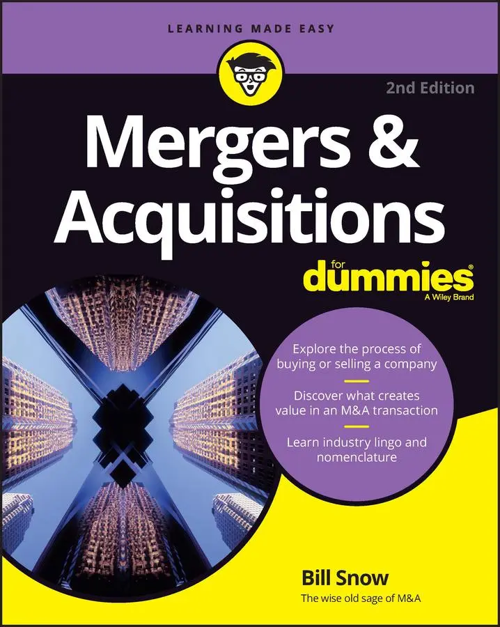 Cover: 9781394169504 | Mergers & Acquisitions for Dummies | Bill Snow | Taschenbuch | 368 S. Cover: 9781394169504 | Mergers & Acquisitions for Dummies | Bill Snow | Taschenbuch | 368 S.