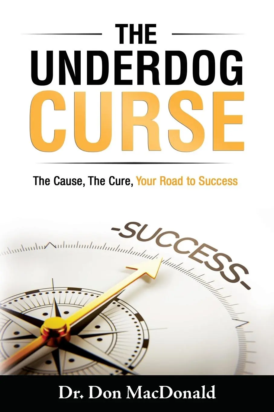Cover: 9781773029504 | The Underdog Curse | Don Macdonald | Taschenbuch | Paperback | 2017