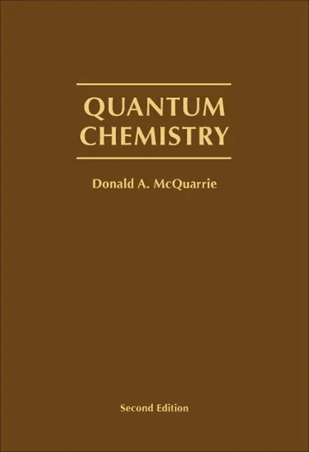 Cover: 9781891389504 | Quantum Chemistry, 2nd Edition | Donald a McQuarrie | Buch | Gebunden