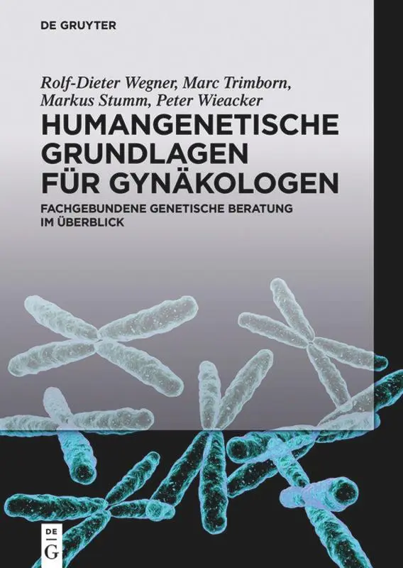 Cover: 9783110279504 | Humangenetische Grundlagen für Gynäkologen | Wegner (u. a.) | Buch