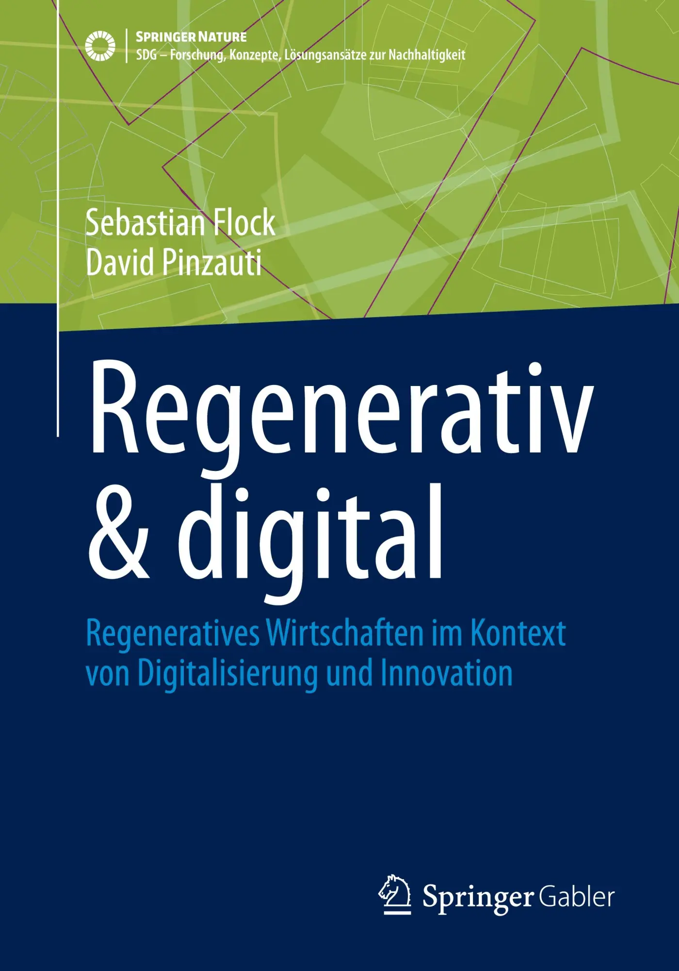 Cover: 9783662709504 | Regenerativ &amp; digital | Sebastian Flock (u. a.) | Taschenbuch | xvii