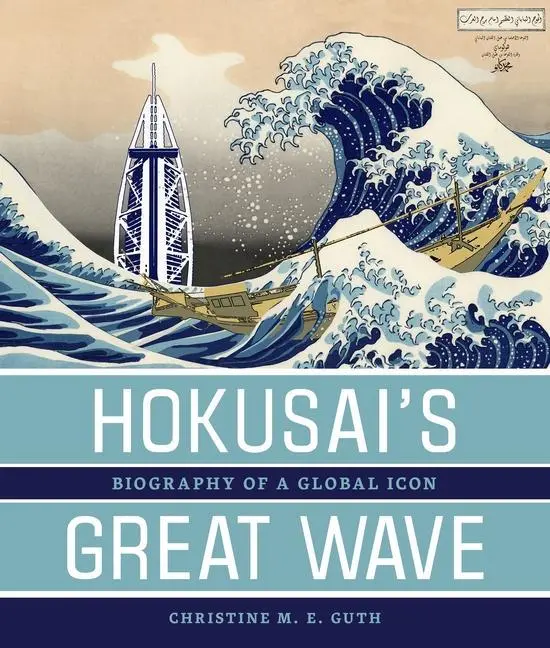Cover: 9780824839604 | Hokusai's Great Wave | Biography of a Global Icon | Christine M E Guth