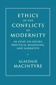 Cover: 9781316629604 | Ethics in the Conflicts of Modernity | Alasdair Macintyre | Buch