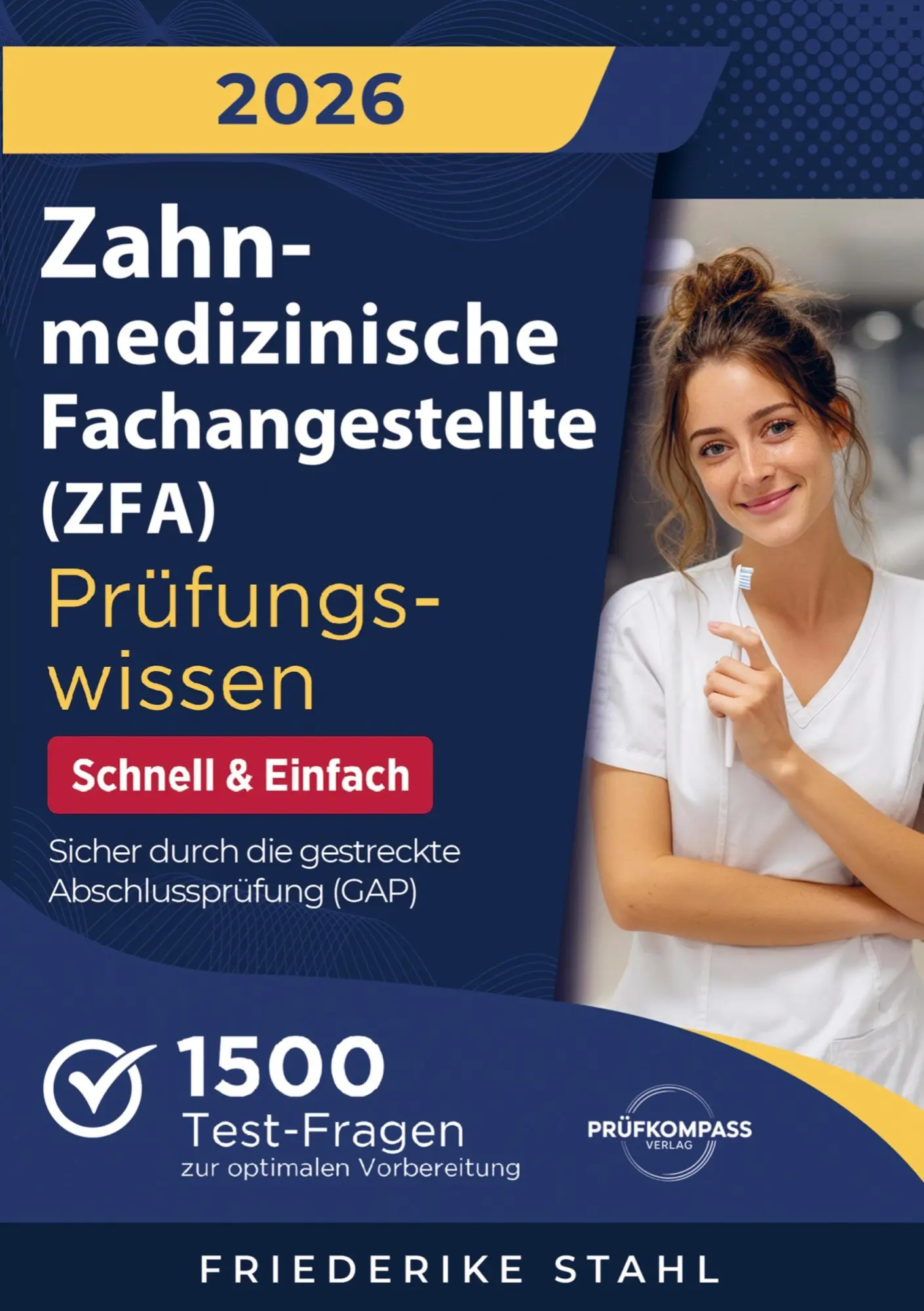 Cover: 9781964329604 | Zahnmedizinische Fachangestellte (ZFA) Prüfungswissen - Schnell &amp;...
