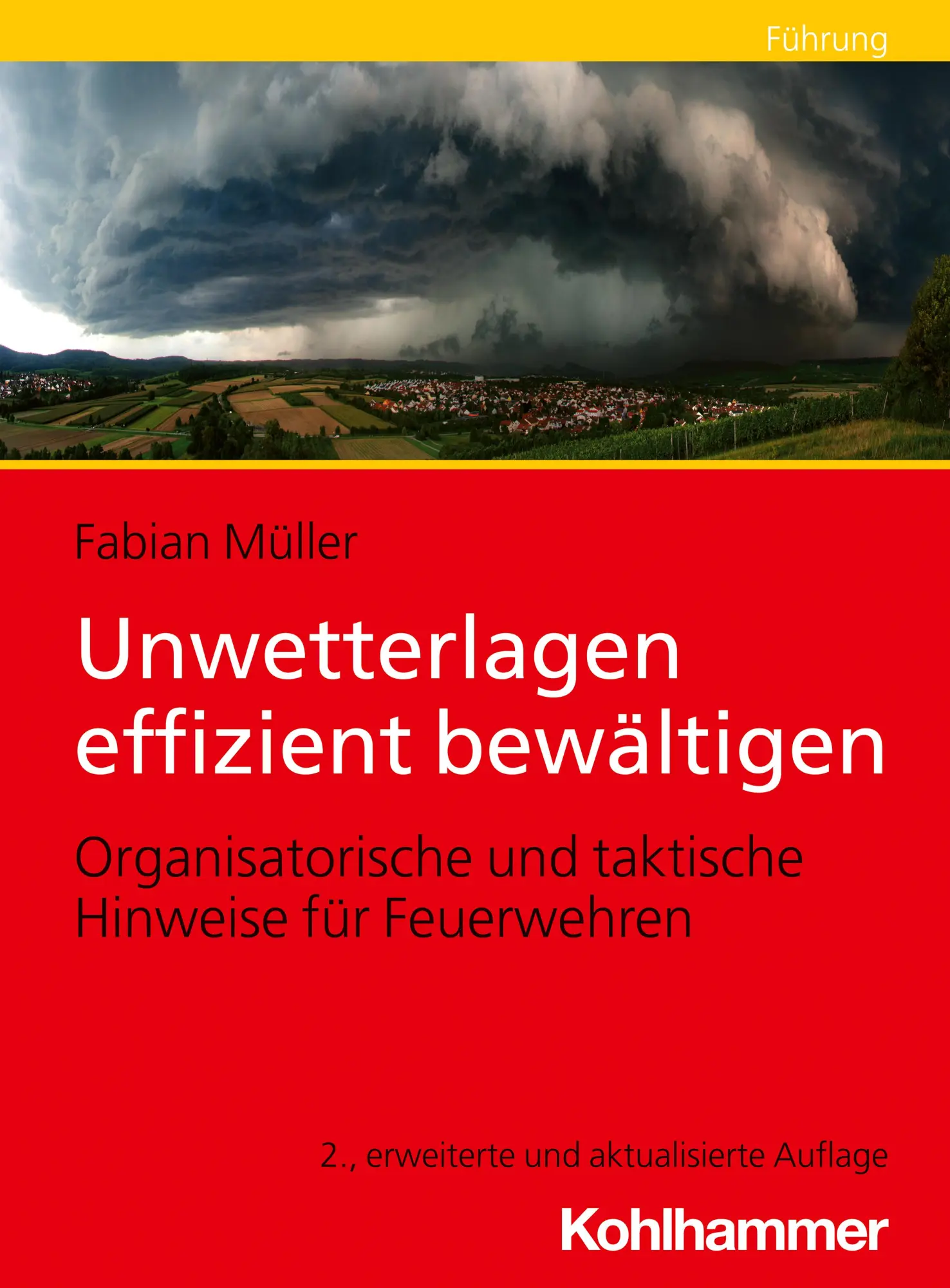 Cover: 9783170429604 | Unwetterlagen effizient bewältigen | Fabian Müller | Taschenbuch