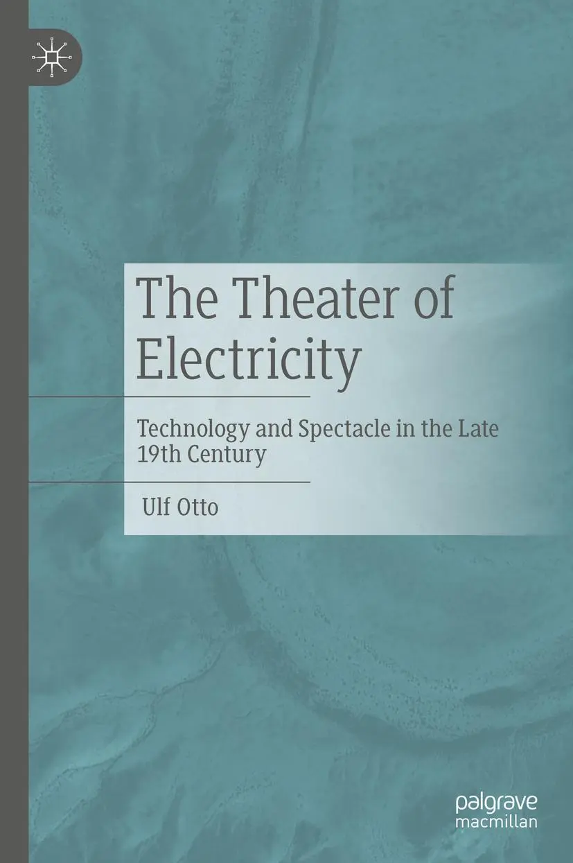 Cover: 9783476059604 | The Theater of Electricity | Ulf Otto | Buch | xxvii | Englisch | 2023
