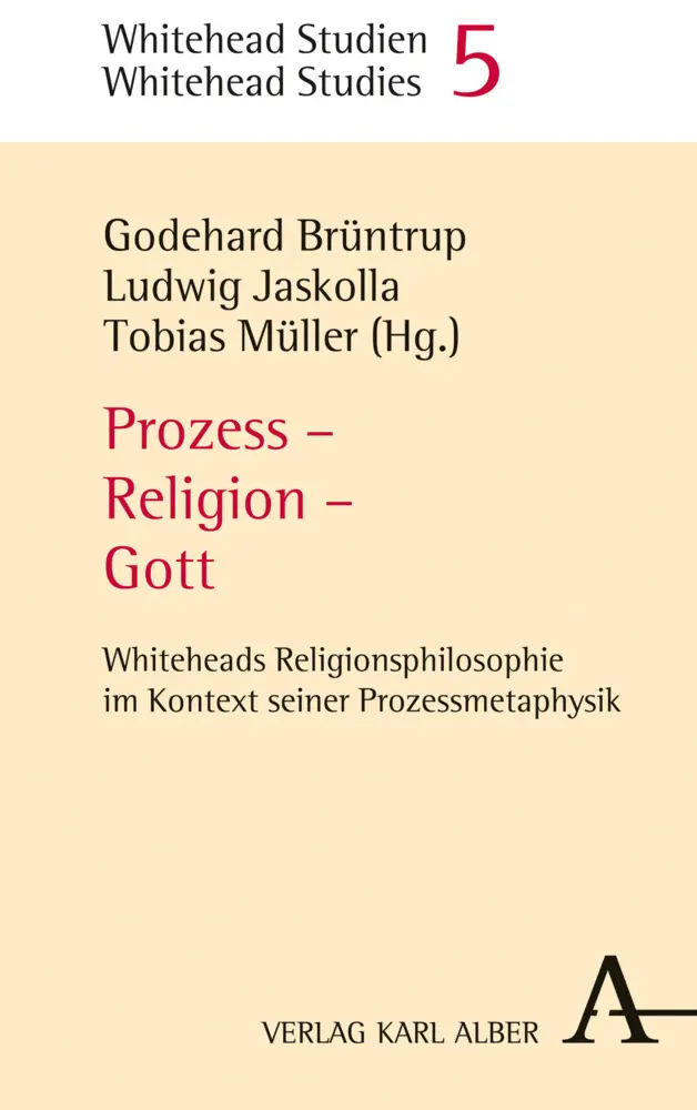 Cover: 9783495489604 | Prozess - Religion - Gott | Godehard Brüntrup (u. a.) | Taschenbuch