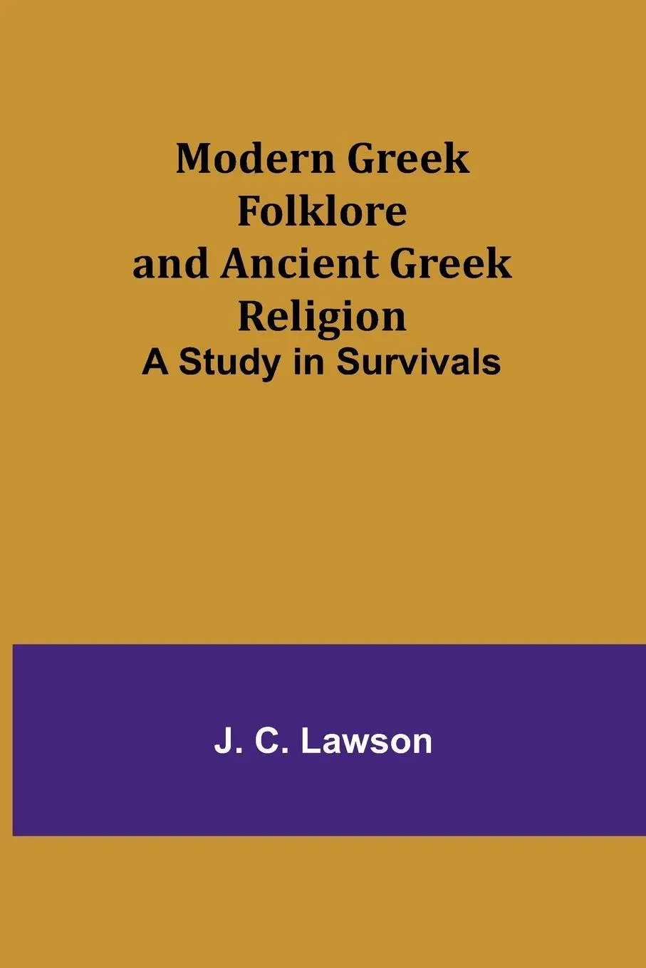 Cover: 9789357729604 | Modern Greek Folklore and Ancient Greek Religion | J. C. Lawson | Buch