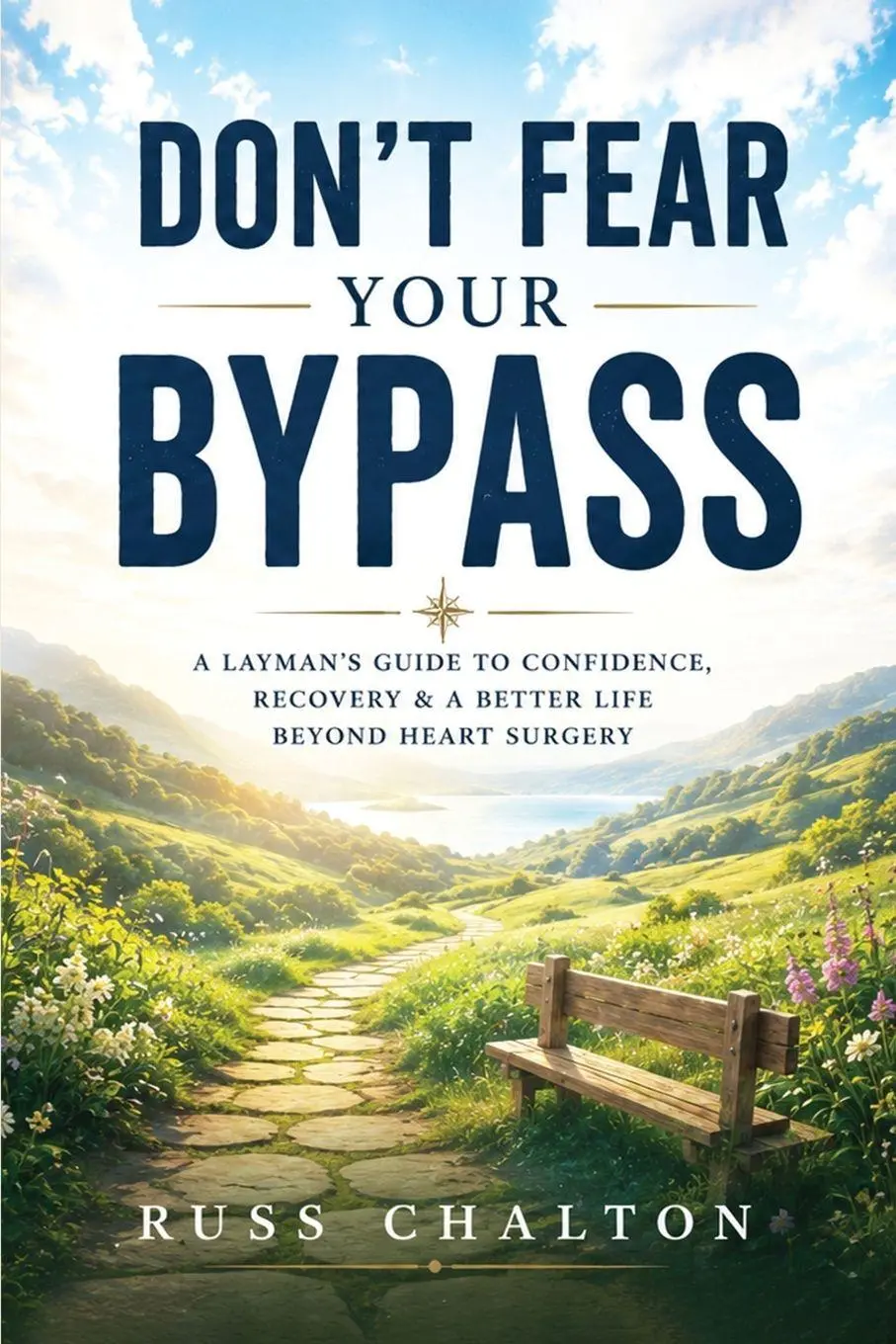 Cover: 9798951129604 | Don't Fear Your Bypass | Russ Chalton | Taschenbuch | Englisch | 2026