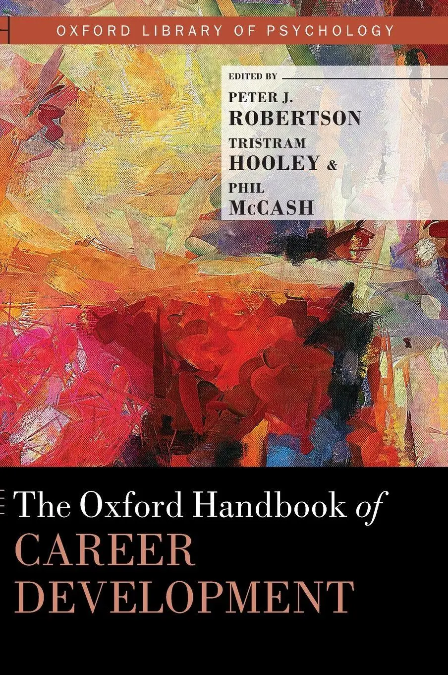 Cover: 9780190069704 | Oxford Handbook of Career Development | Peter J Robertson | Buch