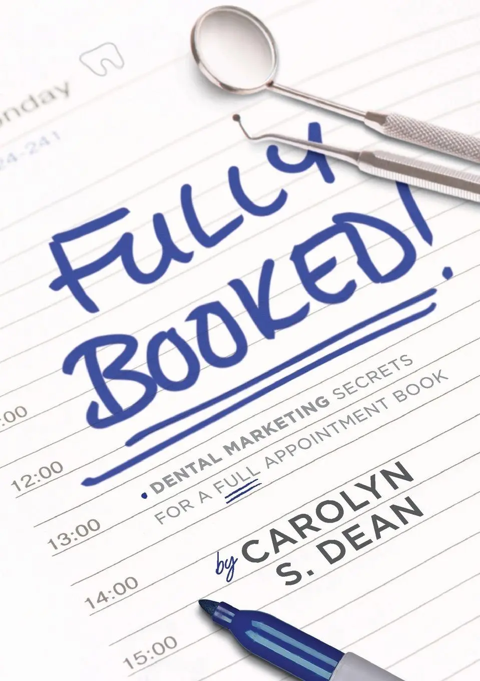 Cover: 9780994289704 | Fully Booked | Carolyn S Dean | Taschenbuch | Englisch | 2016