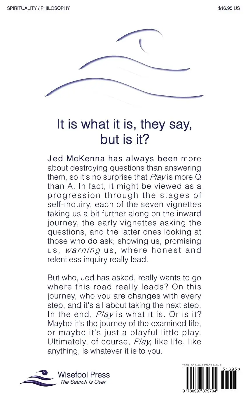 Rückseite: 9780997879704 | Play | A Play by Jed McKenna | Jed Mckenna | Taschenbuch | Englisch