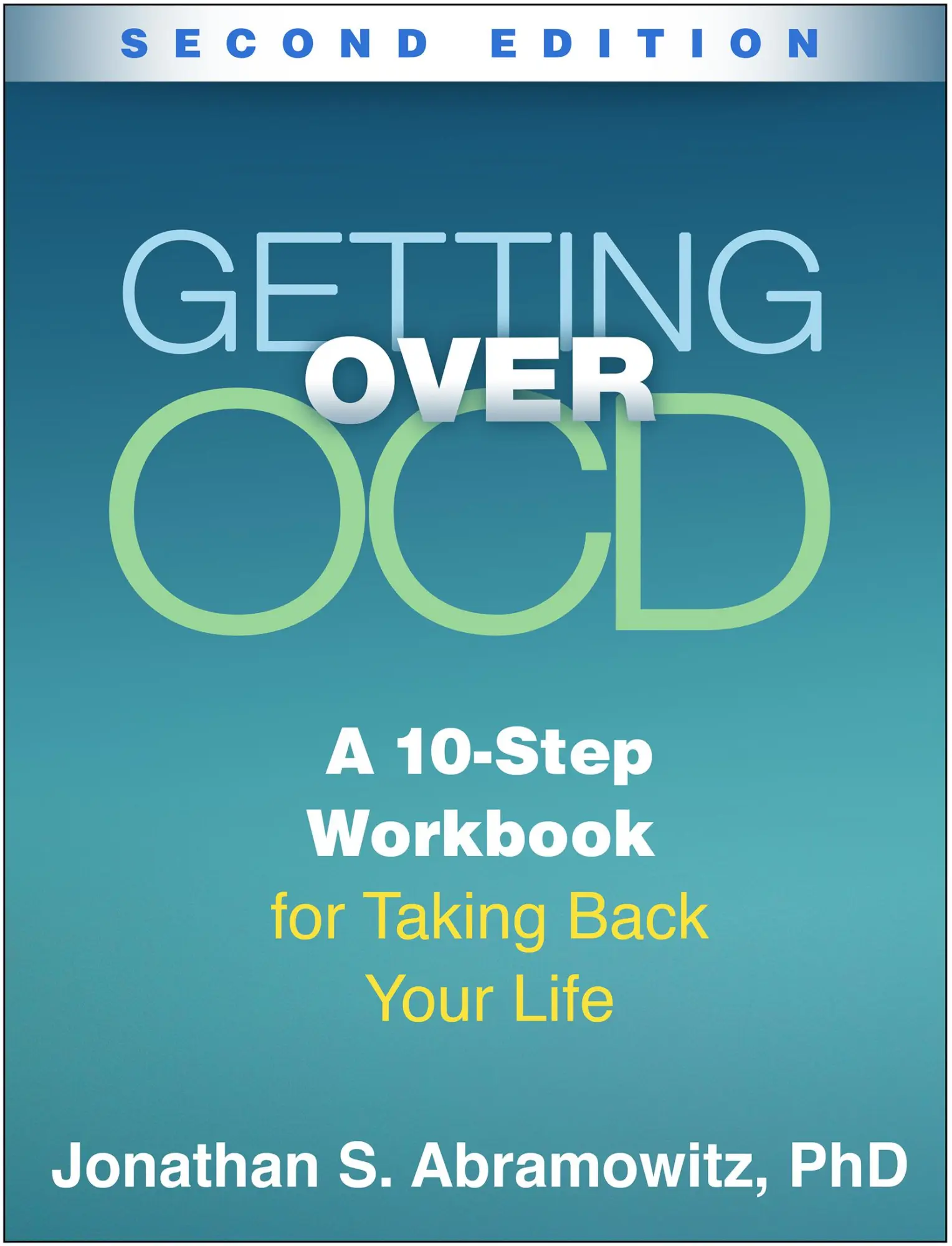 Cover: 9781462529704 | Getting Over Ocd | A 10-Step Workbook for Taking Back Your Life | Buch