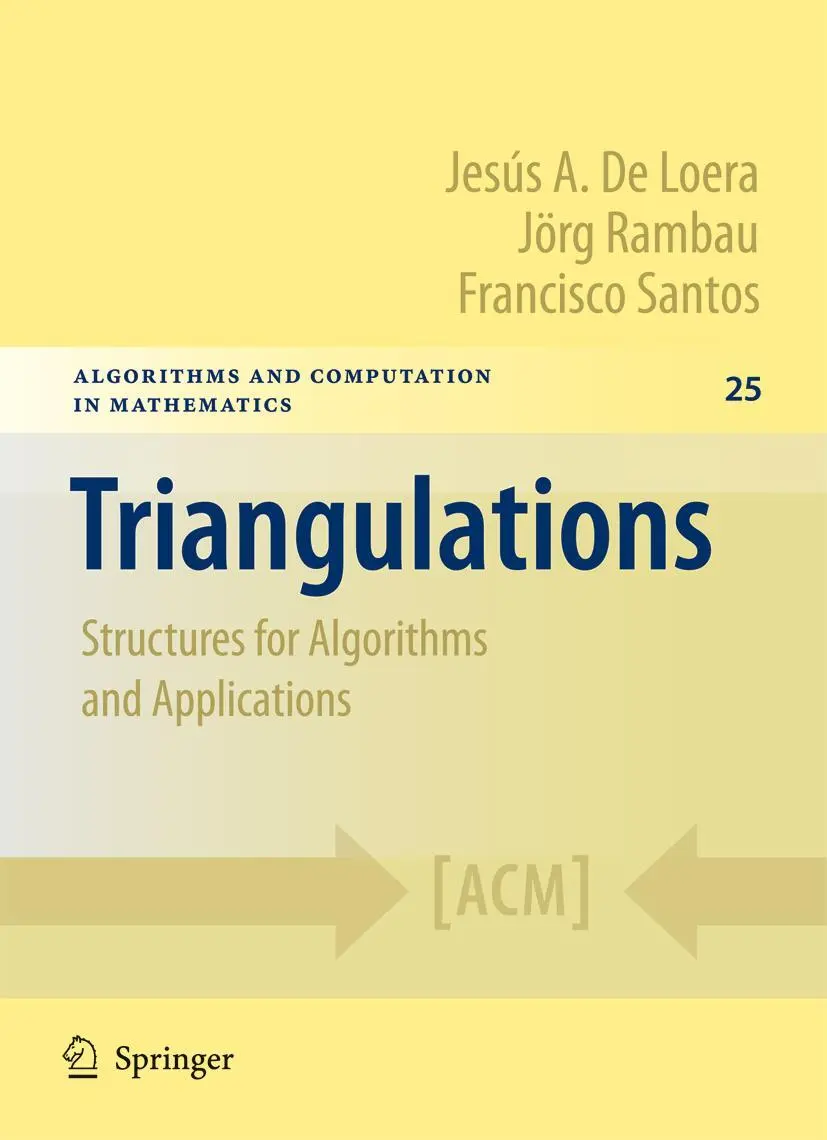 Cover: 9783642129704 | Triangulations | Structures for Algorithms and Applications | Buch