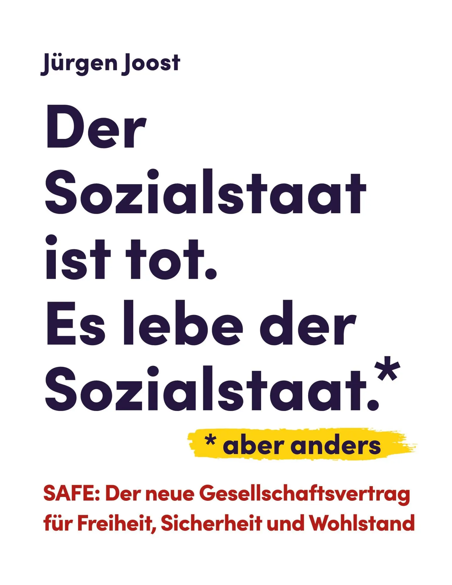 Cover: 9783696379704 | Der Sozialstaat ist tot. Es lebe der Sozialstaat*. *aber anders | Buch