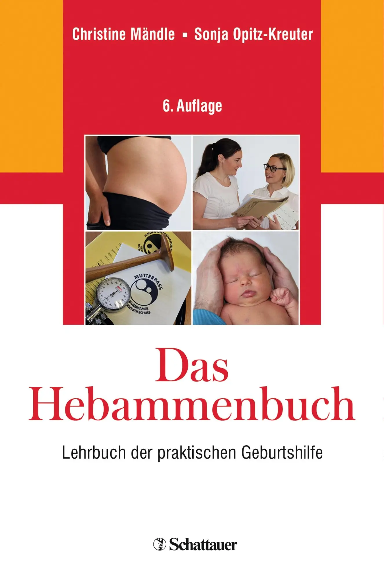 Cover: 9783794529704 | Das Hebammenbuch | Lehrbuch der praktischen Geburtshilfe | Buch | XXII