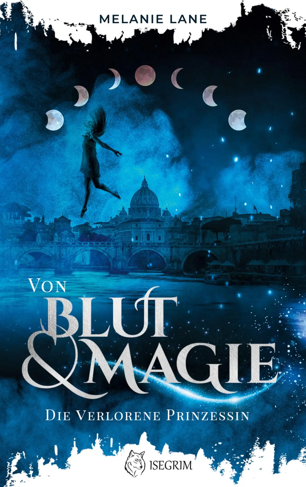 Cover: 9783954529704 | Von Blut &amp; Magie | Die verlorene Prinzessin | Melanie Lane | Buch