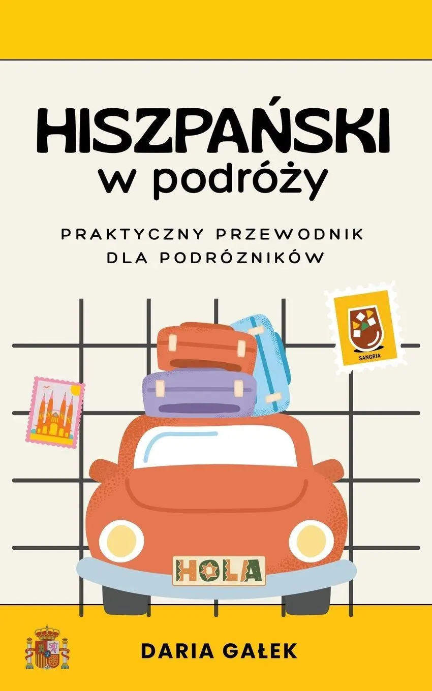Cover: 9798223779704 | Hiszpa¿ski w podró¿y | Praktyczny przewodnik dla podró¿ników | Ga¿ek