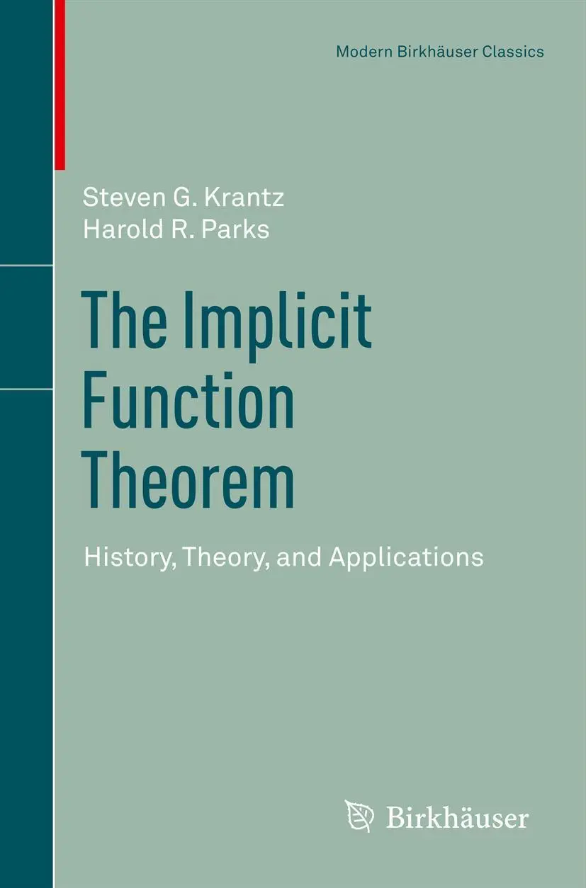Cover: 9781461459804 | The Implicit Function Theorem | History, Theory, and Applications Cover: 9781461459804 | The Implicit Function Theorem | History, Theory, and Applications