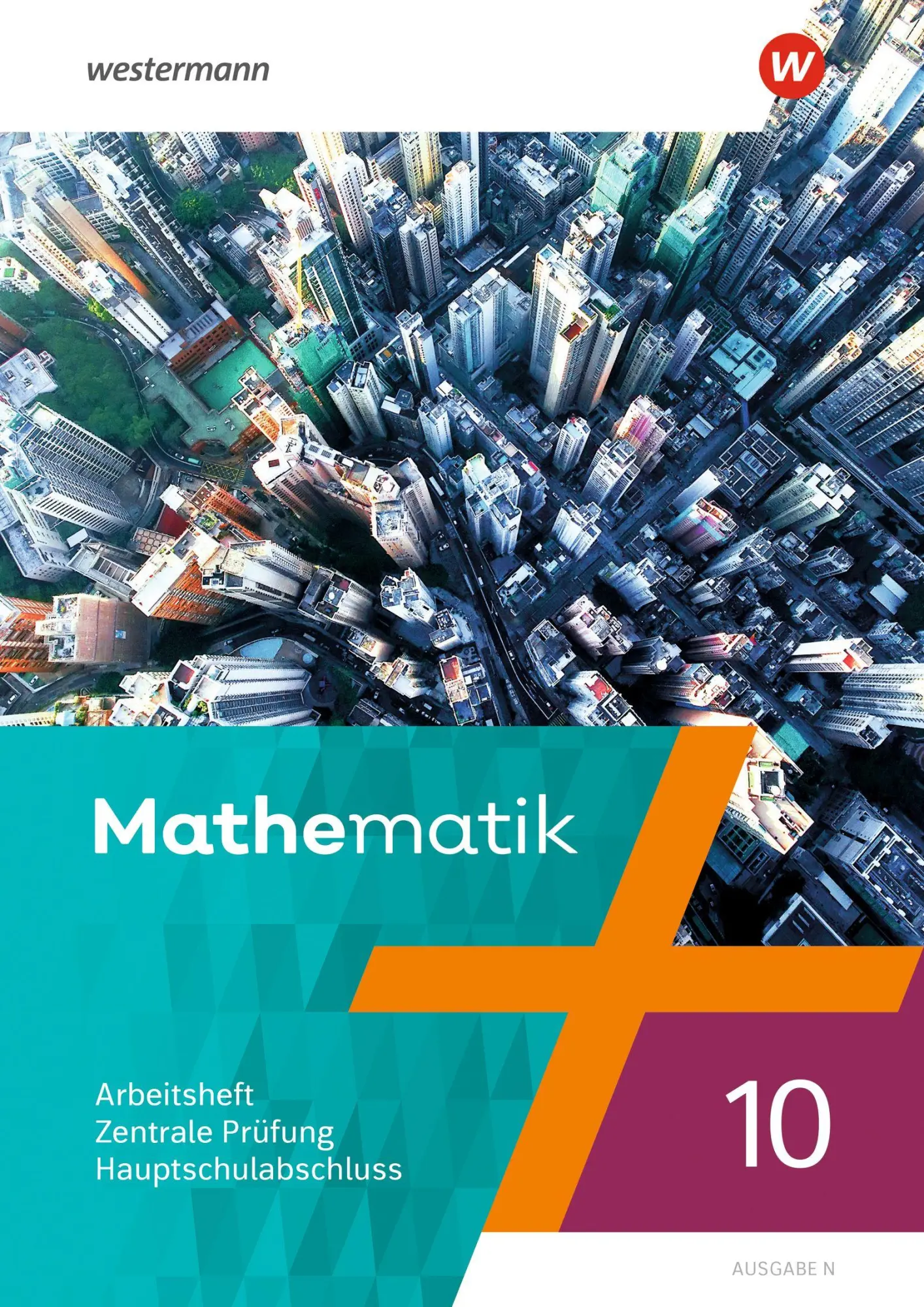Cover: 9783141249804 | Mathematik - Ausgabe N 2020. Arbeitsheft 10 Zentrale Prüfung...