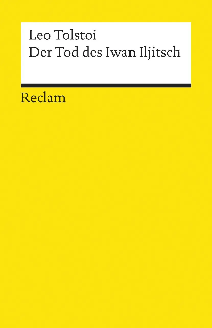 Cover: 9783150089804 | Der Tod des Iwan Iljitsch | Leo Tolstoi | Taschenbuch | 96 S. | 2001