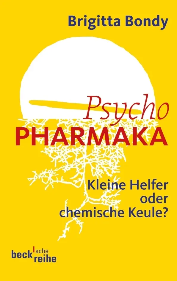 Cover: 9783406599804 | Psychopharmaka | Kleine Helfer oder chemische Keule? | Brigitta Bondy