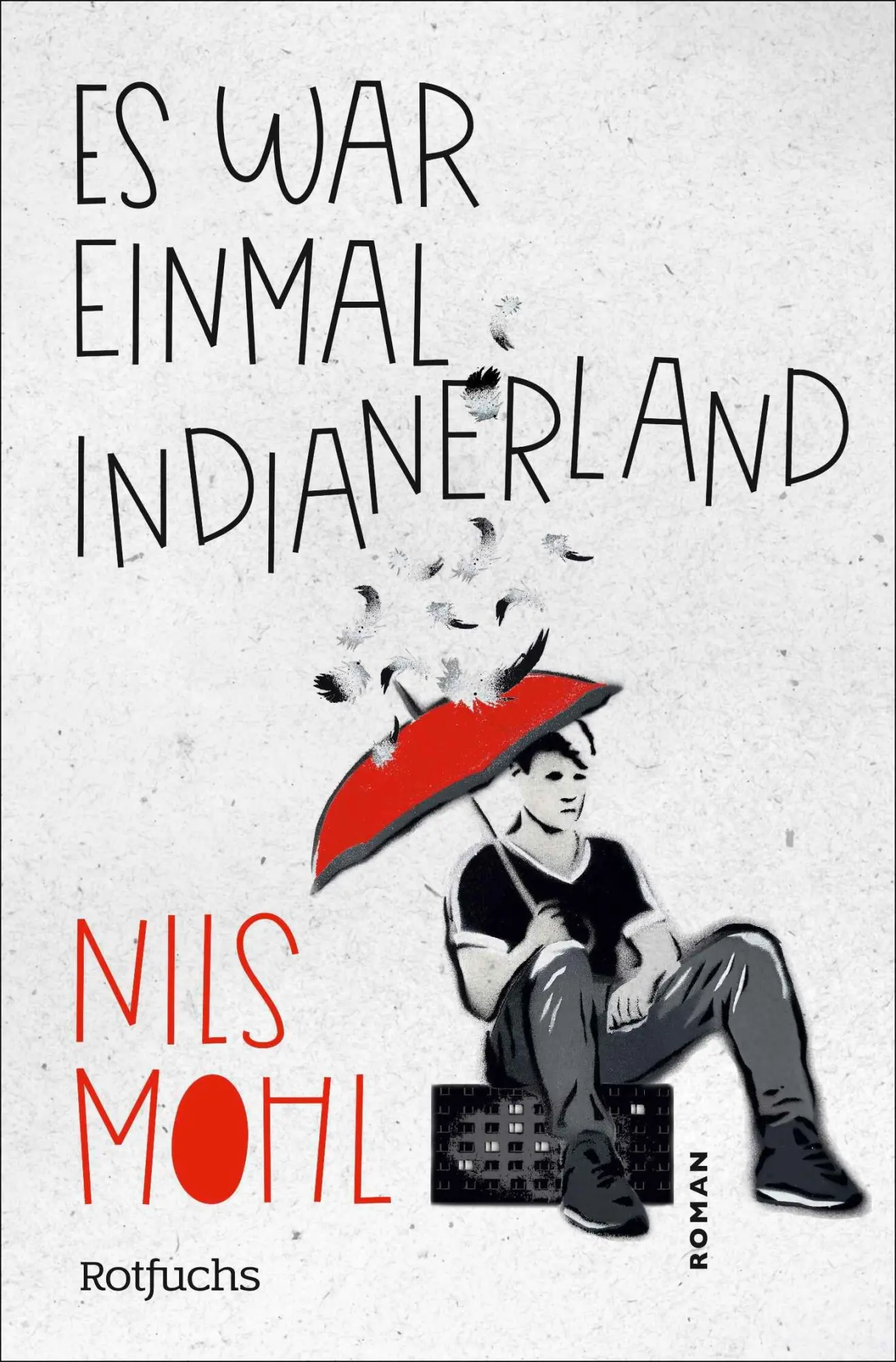 Cover: 9783733509804 | Es war einmal Indianerland | Nils Mohl | Taschenbuch | 352 S. | 2026