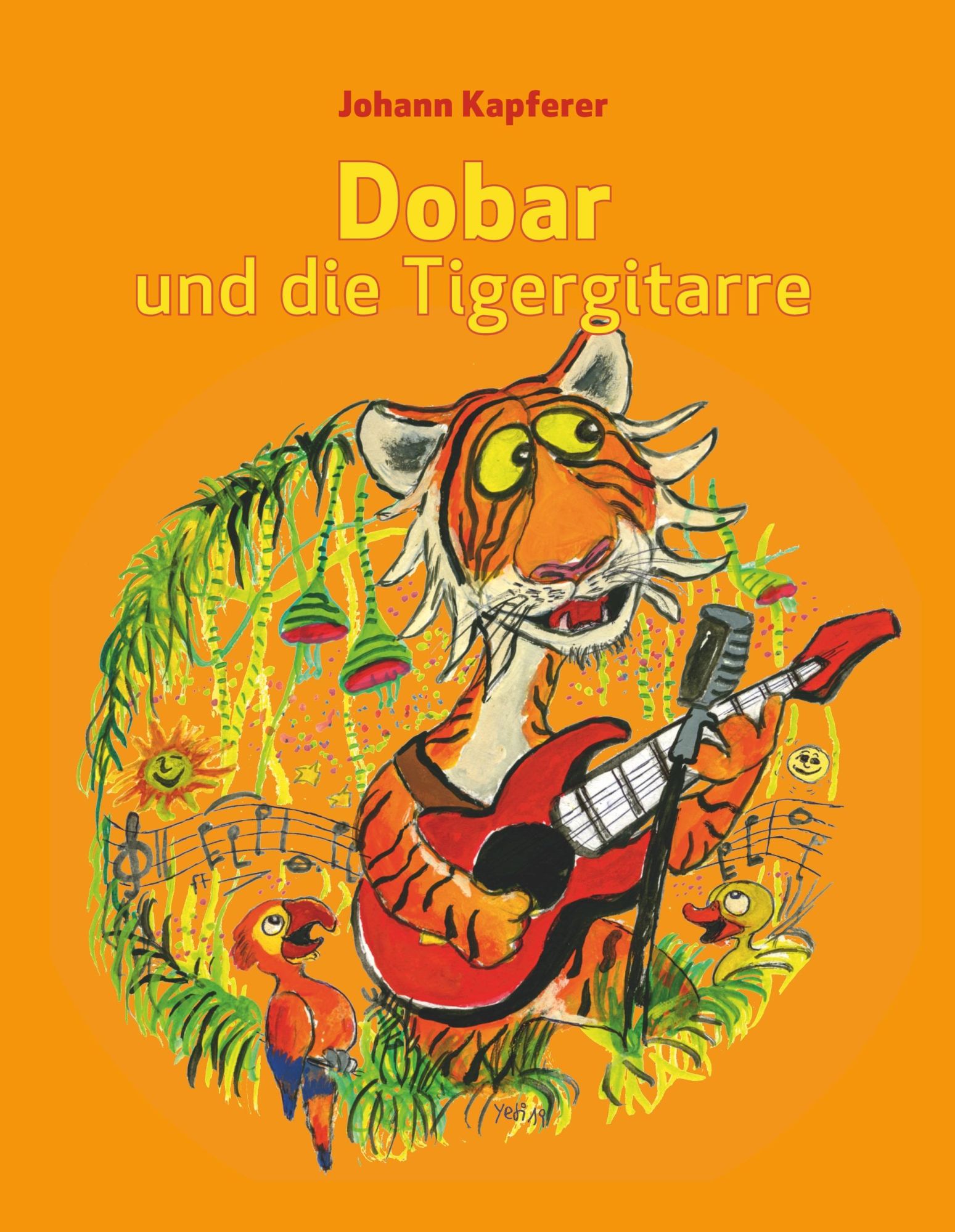 Cover: 9783750409804 | Dobar und die Tigergitarre | Johann Kapferer | Buch | 64 S. | Deutsch