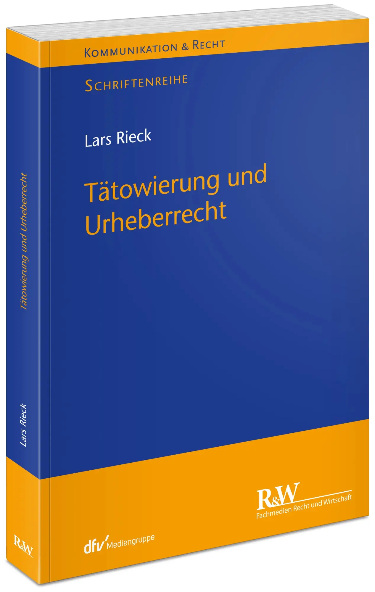Cover: 9783800519804 | Tätowierung und Urheberrecht | Lars Rieck | Taschenbuch | XIV | 2025