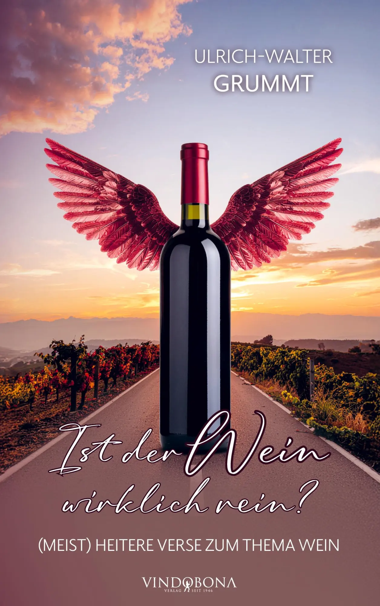 Cover: 9783903579804 | Ist der Wein wirklich rein? | (Meist) heitere Verse zum Thema Wein