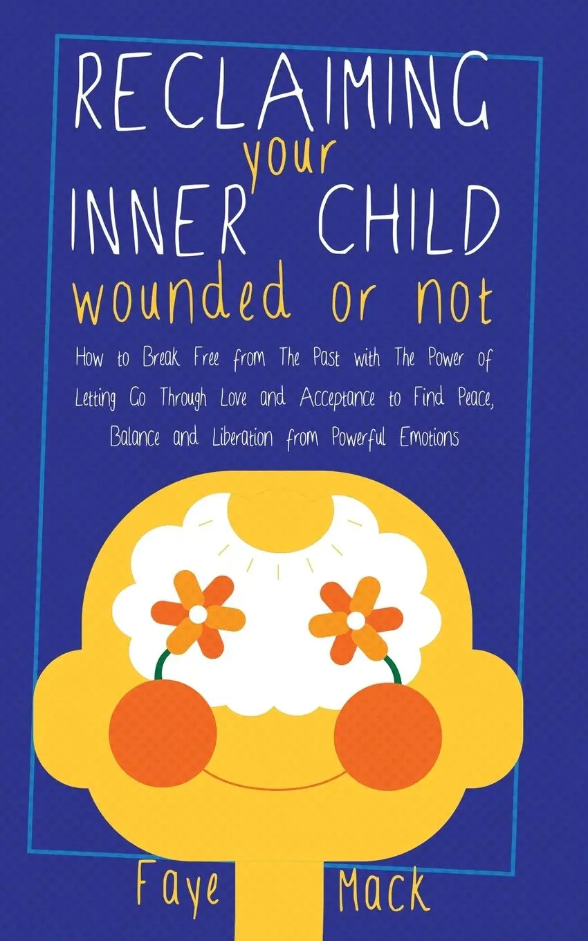 Cover: 9798987609804 | Reclaiming Your Inner Child | Faye Mack | Taschenbuch | Englisch