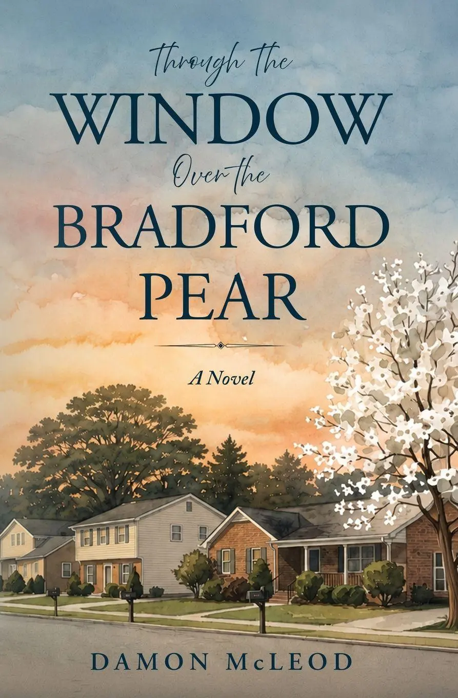 Cover: 9798996379804 | Through the Window Over the Bradford Pear | Damon McLeod | Taschenbuch