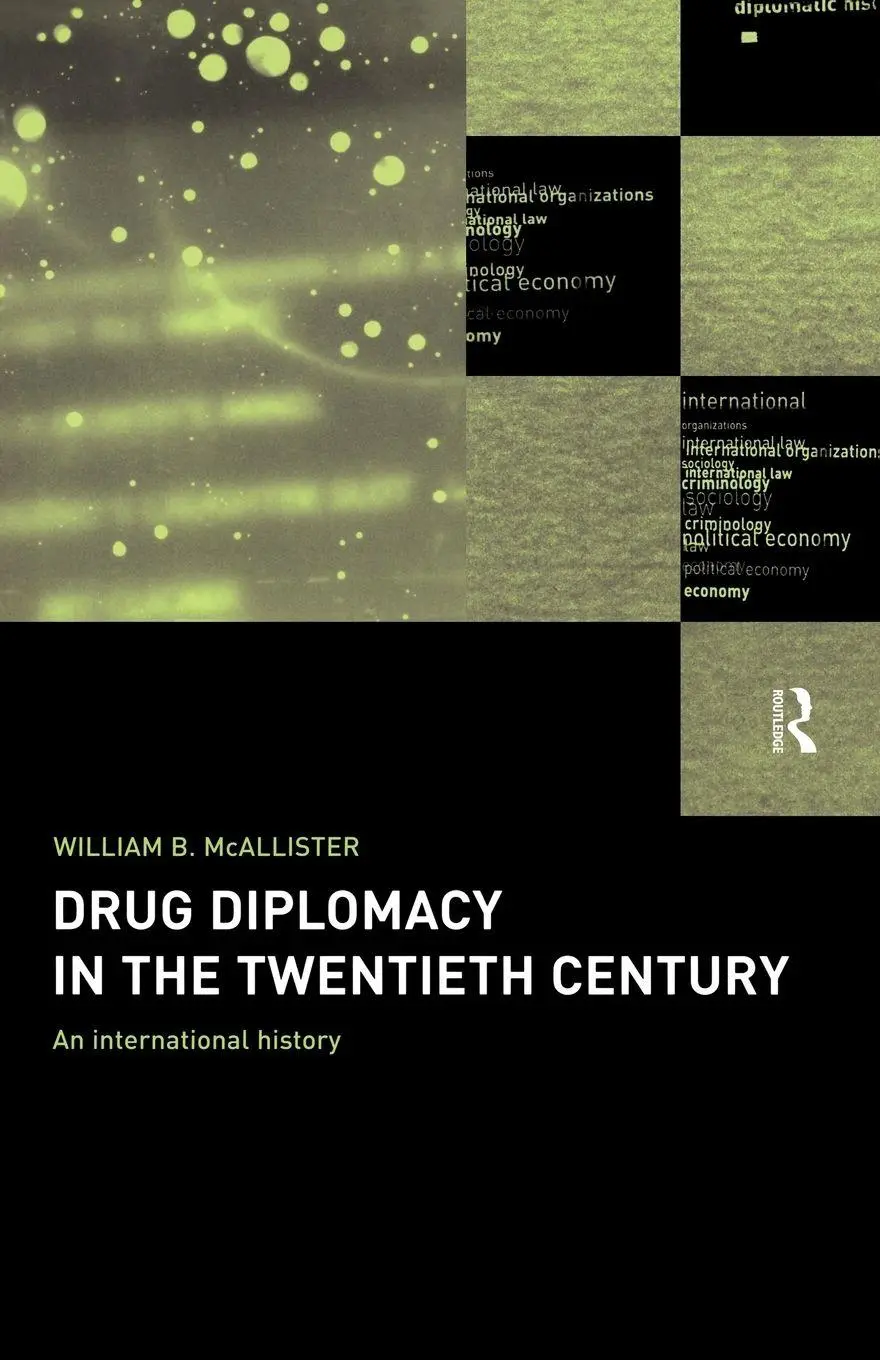 Cover: 9780415179904 | Drug Diplomacy in the Twentieth Century | William B. McAllister | Buch