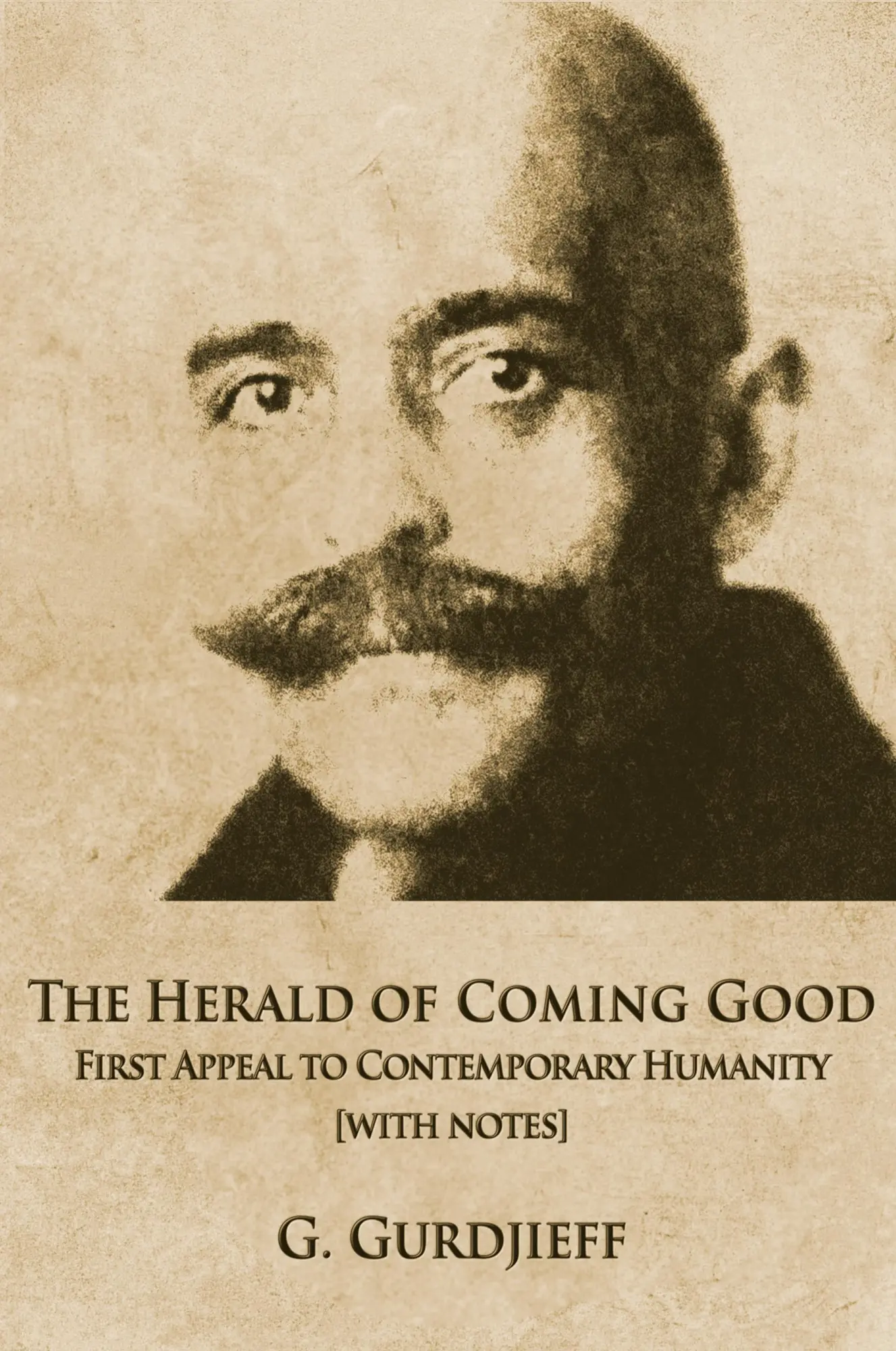 Cover: 9780996629904 | The Herald of Coming Good | George Gurdjieff | Taschenbuch | Englisch