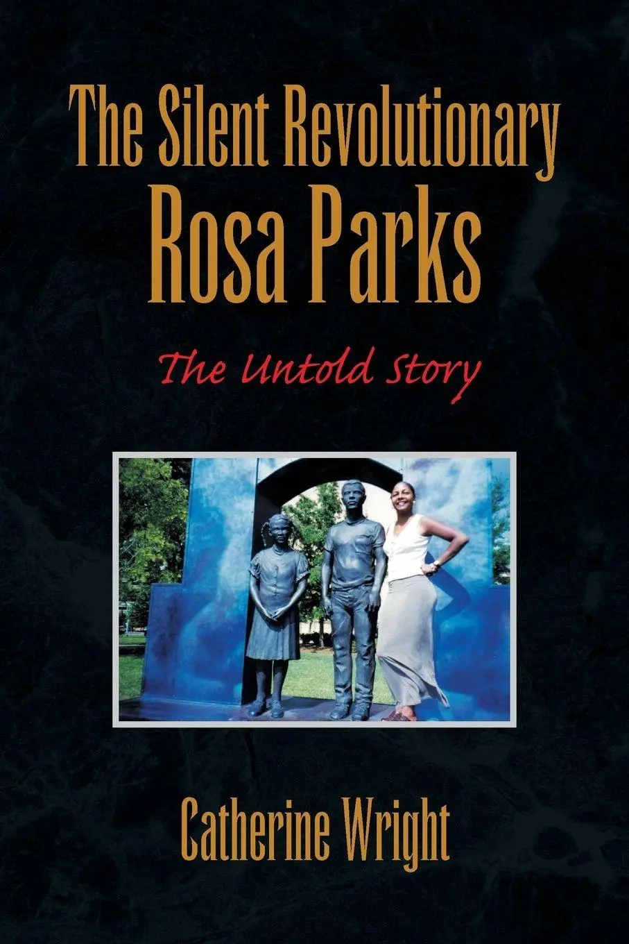 Cover: 9781436319904 | The Silent Revolutionary Rosa Parks | The Untold Story | Wright | Buch