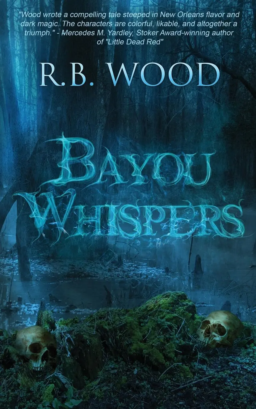 Cover: 9781637529904 | Bayou Whispers | R. B. Wood | Taschenbuch | Kartoniert / Broschiert