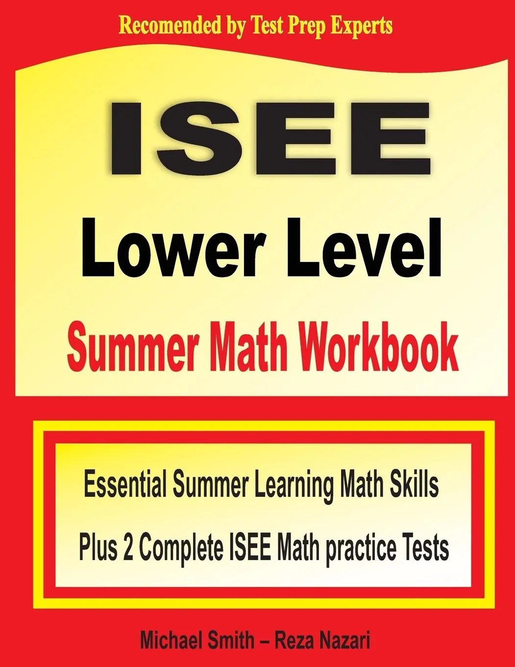 Cover: 9781646129904 | ISEE Lower Level Summer Math Workbook | Smith (u. a.) | Taschenbuch