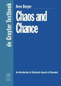 Cover: 9783110169904 | Chaos and Chance | An Introduction to Stochastic Aspects of Dynamics Cover: 9783110169904 | Chaos and Chance | An Introduction to Stochastic Aspects of Dynamics